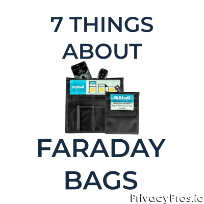 7 Things to Know About Faraday Bags