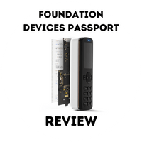 Foundation Devices Passport Review