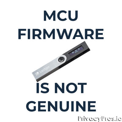 What To Do When Ledger Says 'MCU Firmware not Genuine'