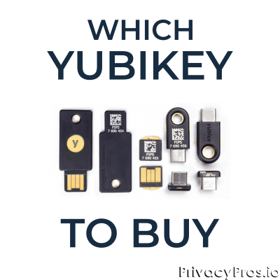 Which YubiKey Should You Buy - All YubiKeys Compared